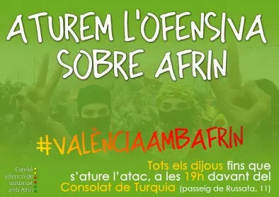 Tots els dijous a les 19h davant el consolat de Turquia. Aturem l'ofensiva sobre Afrin