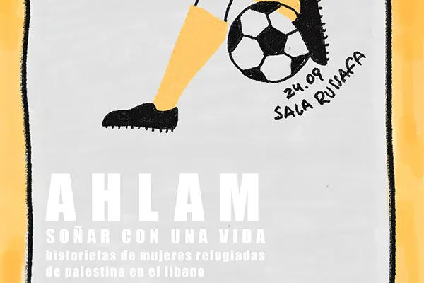 Ahlam, soñar con una vida