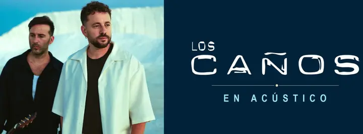 LOS CAÑOS en acústico
