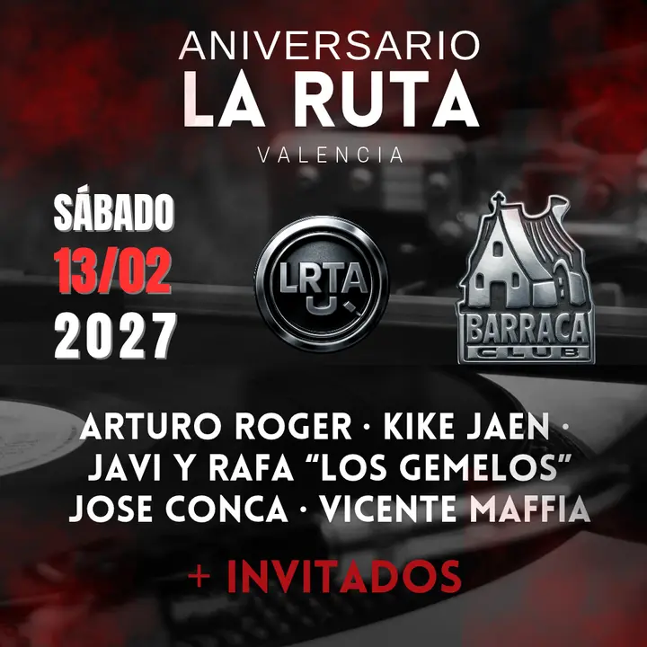 Aniversario La Ruta | Valencia