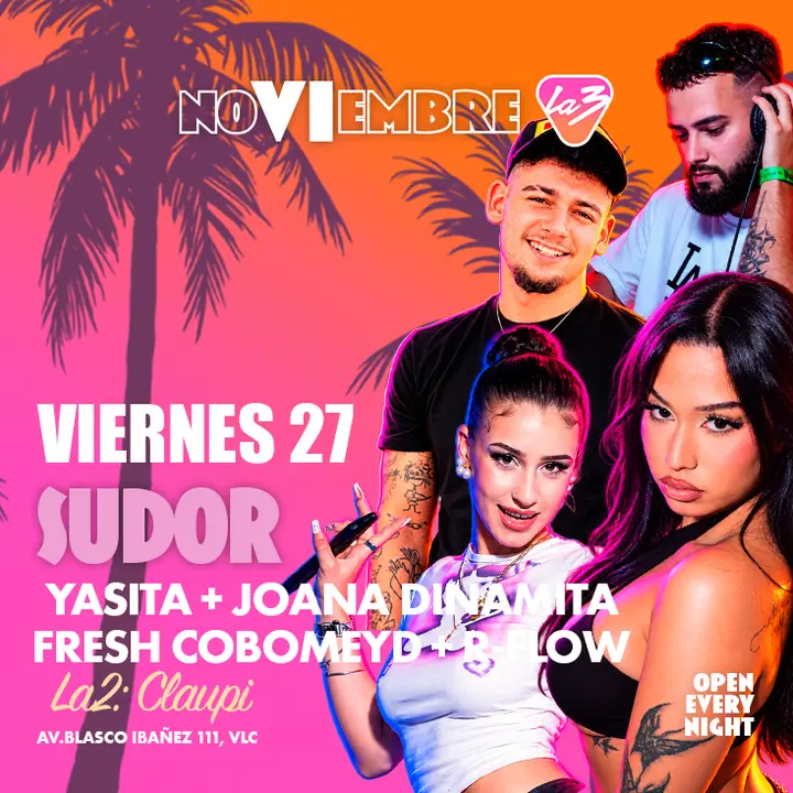 SUDOR: YASITA + Joana Dinamita + Fresh Cobo + Meyd + Rflow