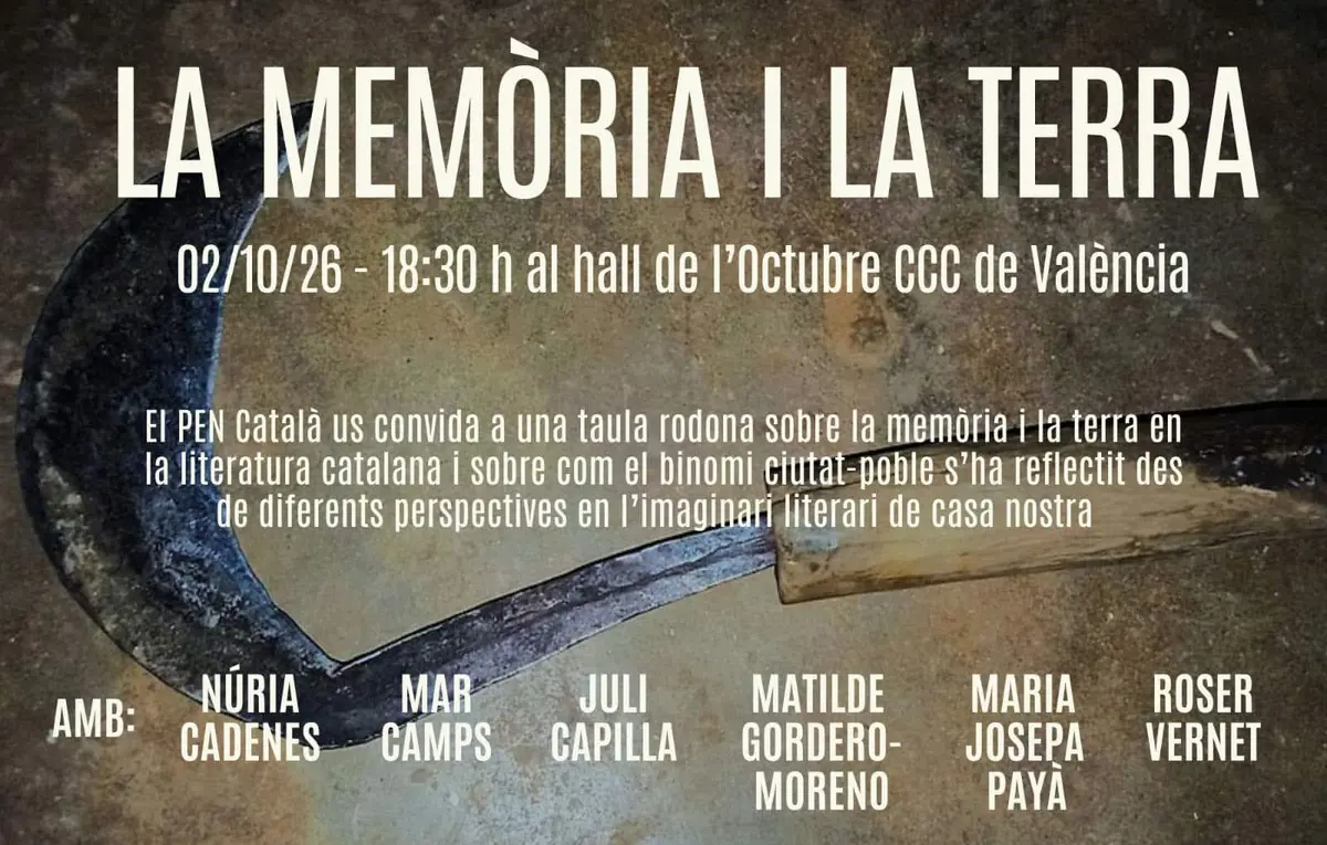 PEN Català. Taula redona La memòria i la terra