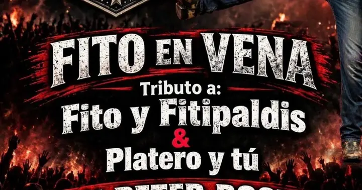 FITO EN VENA / tributo: Fito & Fitipaldis + Platero Y Tú