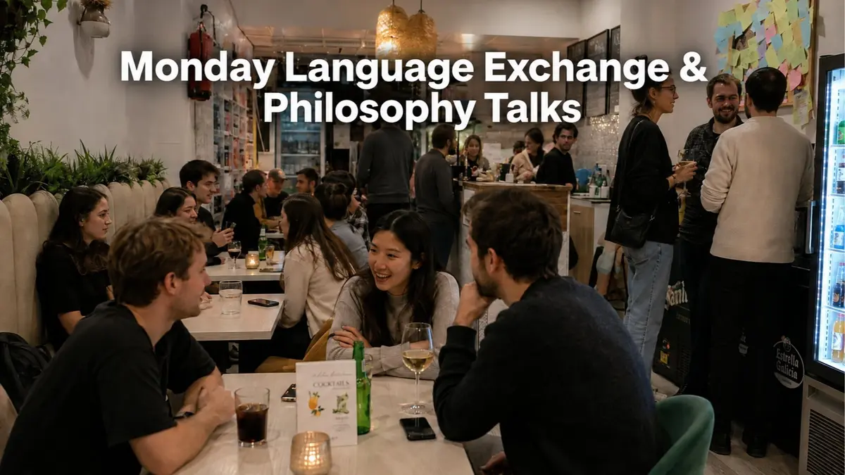 Monday Language Exchange & Philosophy Talks