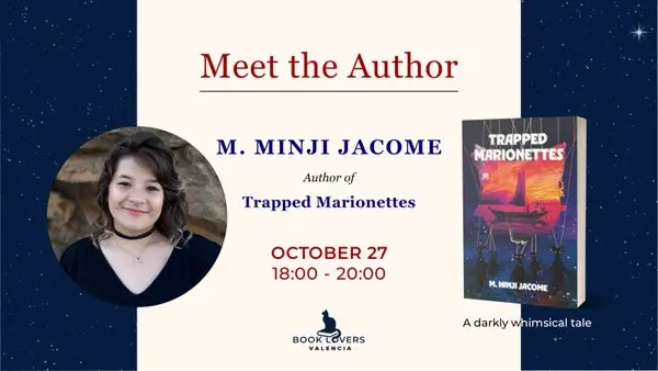 Meet the Author: M. Minji Jacome - Trapped Marionettes