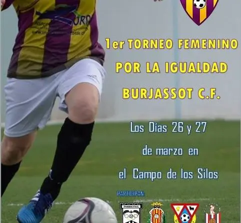 Burjassot acoge su I Torneo Femenino por la Igualdad organizado por el Burjassot CF