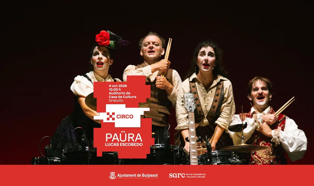 El espectáculo PAÜRA llega a Burjassot dentro de la programación cultural gratuita del municipio