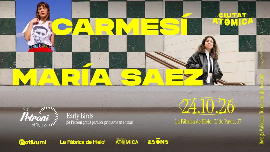 Ciutat Atómica – Carmesí y María Sáez