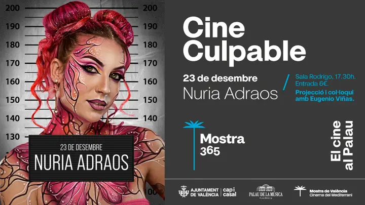 Mostra365: Cine Culpable (Nuria Adraos)